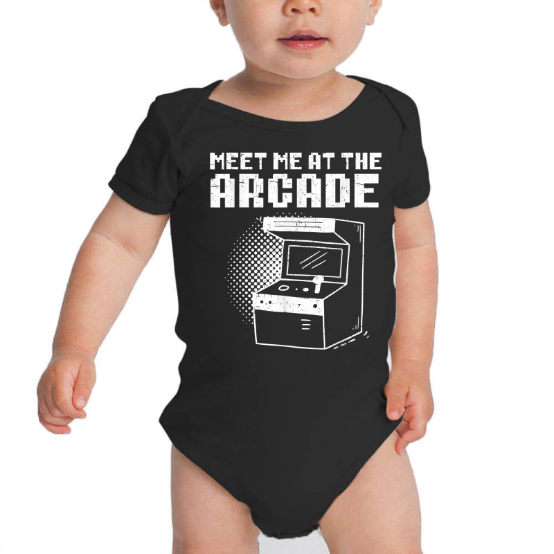 Meet Me At The Arcade Gaming Video Game Player Gamer T Shirt Baby Bodysuit by roopeedwrich76 | Artistshot