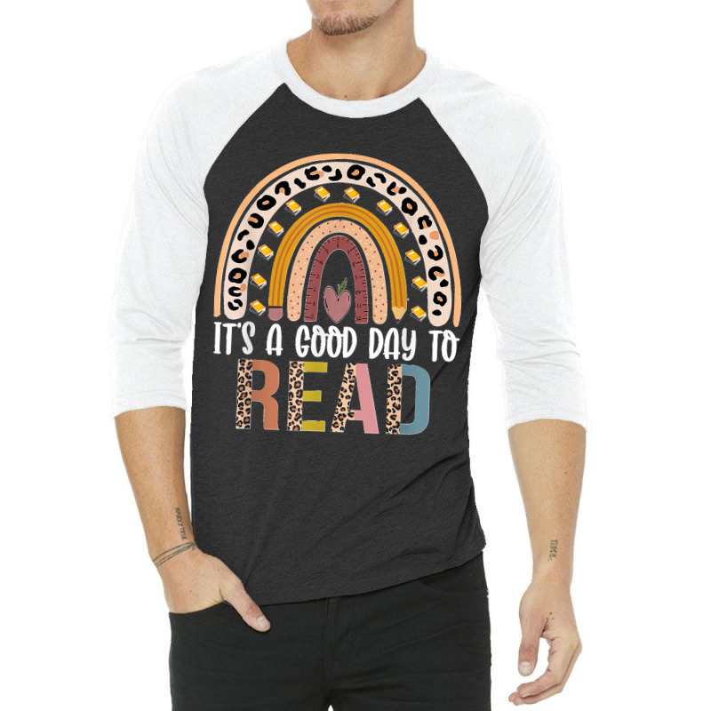 It's A Good Day To Read A Book Bookworm Book Lover Rainbow 3/4 Sleeve Shirt by EaglesonBonnie | Artistshot