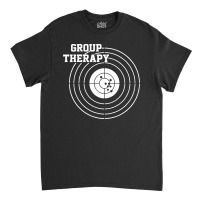 Group Therapy Shooting Classic T-shirt | Artistshot