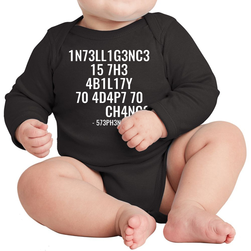 Intelligence Is The Ability To Adapt To Change Long Sleeve Baby Bodysuit by BLQS Apparel | Artistshot