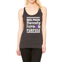 Melanin Fiercely Poppin On Purpose Racerback Tank | Artistshot