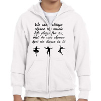 We Can't Always Choose The Music (1) Youth Zipper Hoodie | Artistshot