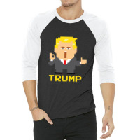 President Trump Pixel Character 3/4 Sleeve Shirt | Artistshot