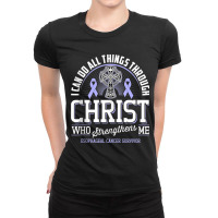 I Can Do All Things Through Christ Esophageal Cancer Awarene Ladies Fitted T-shirt | Artistshot