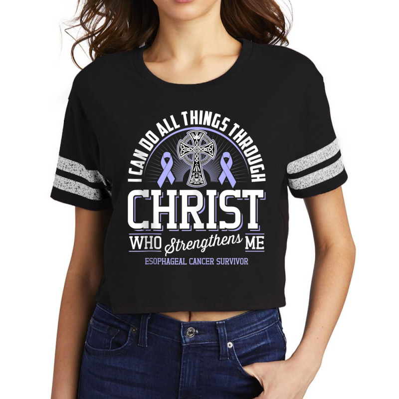 I Can Do All Things Through Christ Esophageal Cancer Awarene Scorecard Crop Tee by LaytonDesign | Artistshot