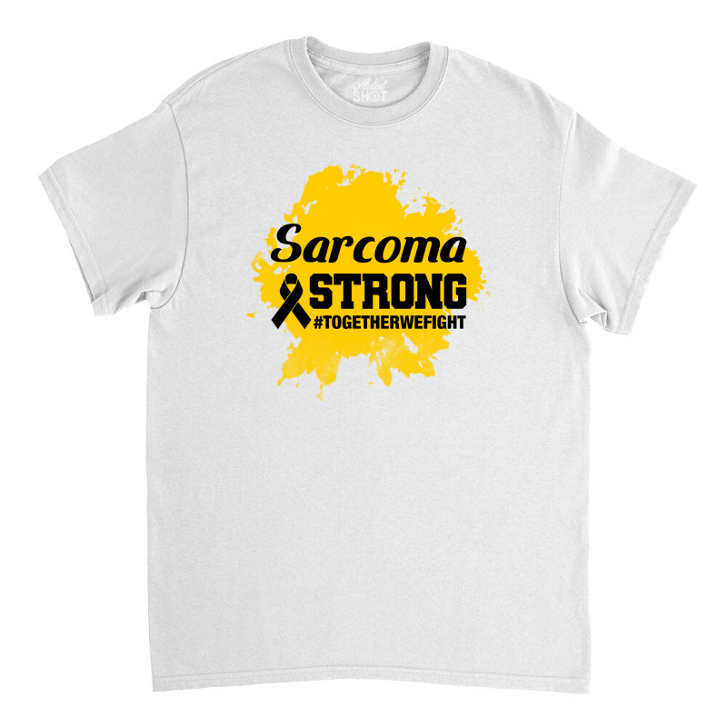 Sarcoma Strong Classic T-shirt | Artistshot