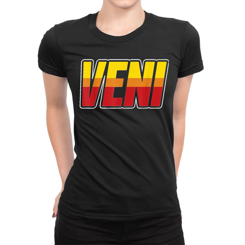 Veni Funny Latin Joke Came Language Humor Jokes Ladies Fitted T-Shirt by WirtzRichard | Artistshot