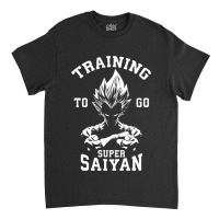 Training To Go Super Saiyan Classic T-shirt | Artistshot