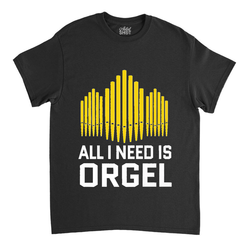 Organ Organist Organ Player Church Organ Musical Instrument Premium Classic T-shirt by EaglesonBonnie | Artistshot