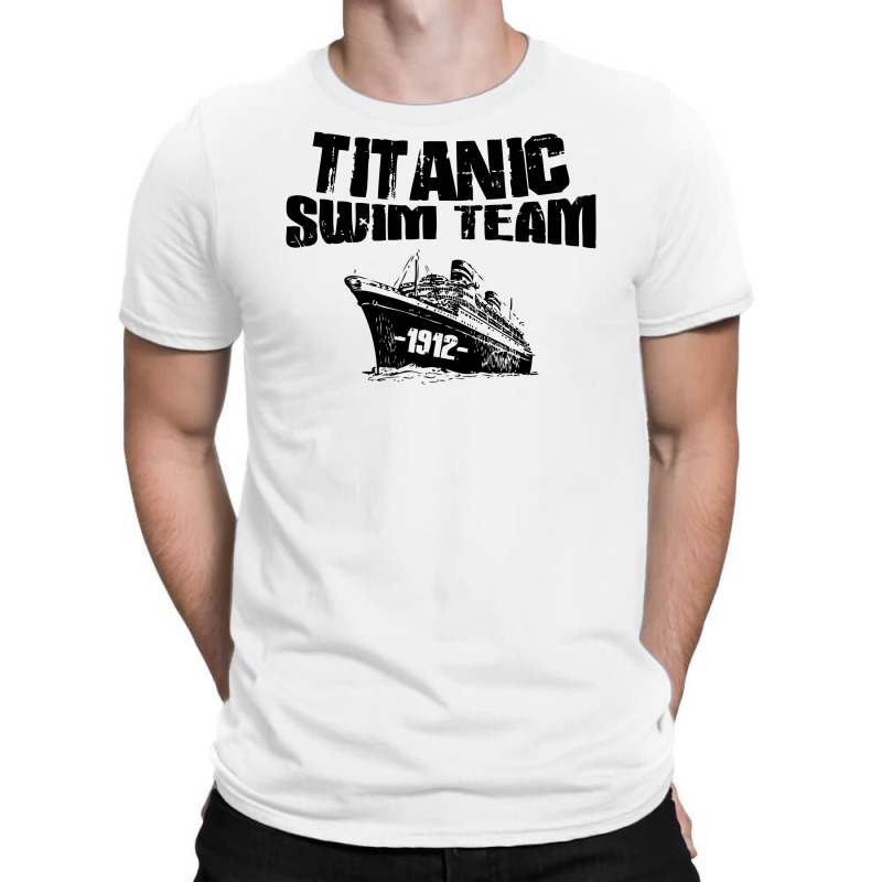 Custom Titanic Swim Team T-shirt By Ditreamx - Artistshot
