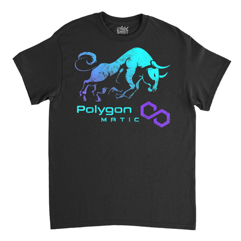 Polygon Matic Crypto Bullrun Hodl Token To Rich Millionaire T Shirt Classic T-shirt by butacnlzaidelpz | Artistshot