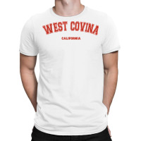 West Covina California Ca Red Letter Graphic On West Covina T Shirt T-shirt | Artistshot