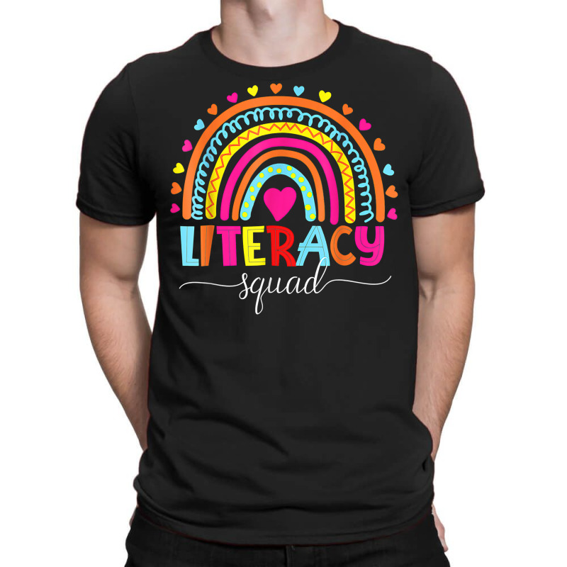 Literacy Squad Reading Teacher Rainbow Back To School T Shirt T-Shirt by uekirstockpg | Artistshot