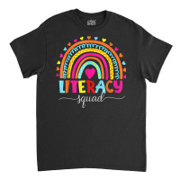 Literacy Squad Reading Teacher Rainbow Back To School T Shirt Classic T-shirt | Artistshot