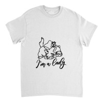 I'm A Lady Aristocats Classic T-shirt | Artistshot