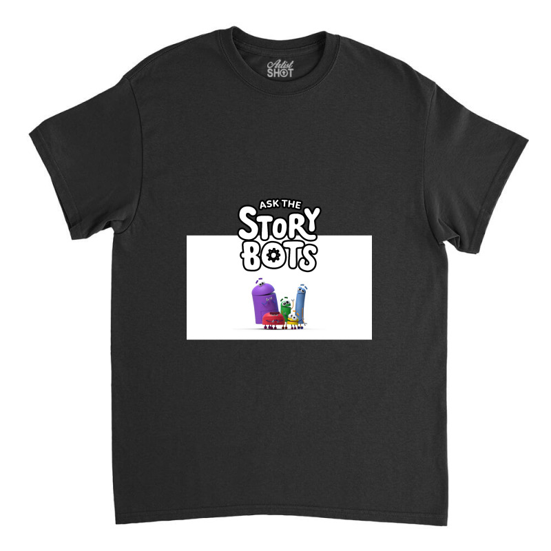 Ask The Storybots Classic T-shirt by yaukhti | Artistshot