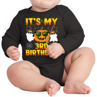 Kids Halloween Birthday 3 Year Old Boy Girl 3rd Birthday Costume T Shi Long Sleeve Baby Bodysuit | Artistshot