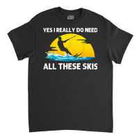 Cool Water Skiing For Men Women Ski Sports Skiers Swimmer T Shirt Classic T-shirt | Artistshot