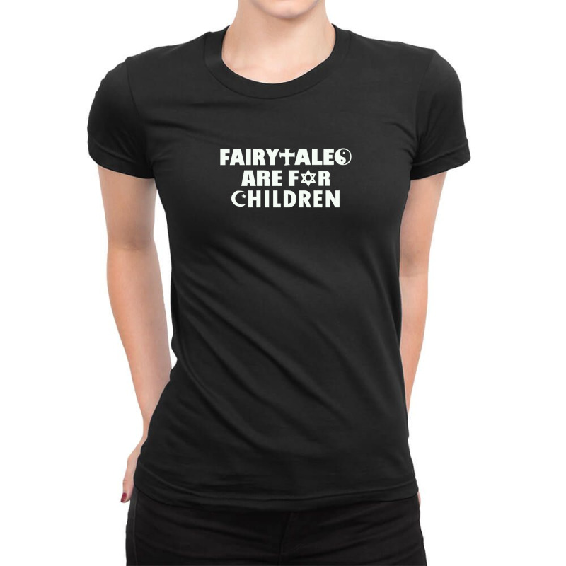 Fairytales Are For Children Ladies Fitted T-shirt | Artistshot