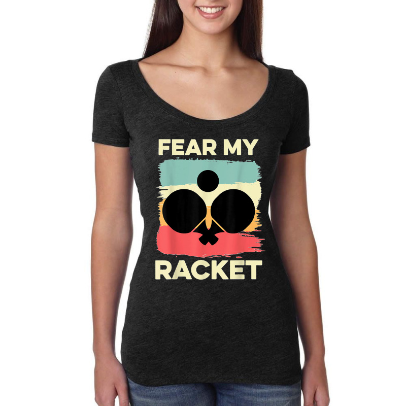 Fear My Racket Amateur Player Women's Triblend Scoop T-shirt by LeonelSalas | Artistshot