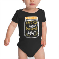 Kombucha Have You Hugged Your Scoby Tea Fermentation Baby Bodysuit | Artistshot