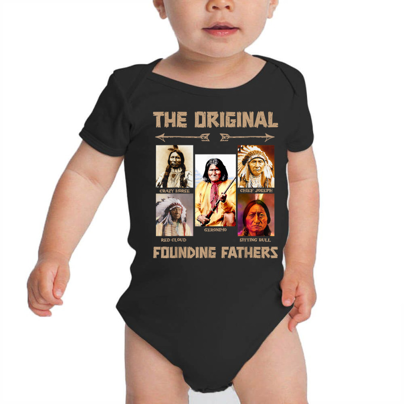 The Original Founding Fathers Native American T Shirt Baby Bodysuit | Artistshot