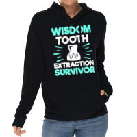 Wisdom Tooth Extraction Survivor  Dentist Dental Hygienist Lightweight Hoodie | Artistshot