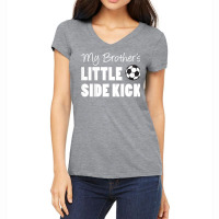 Kids My Brother's Little Side Kick Soccer Younger Sibling T Shirt Women's V-neck T-shirt | Artistshot