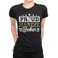 Proud Marine Brother Military Gift For Sister T Shirt Ladies Fitted T-shirt | Artistshot