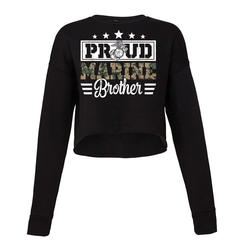 Proud Marine Brother Military Gift For Sister T Shirt Cropped Sweater by summeyveulricket | Artistshot