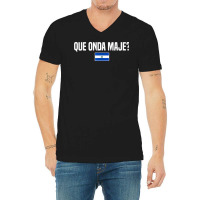 Que Onda Maje Salvadoran Slang El Salvador Flag T Shirt V-neck Tee | Artistshot