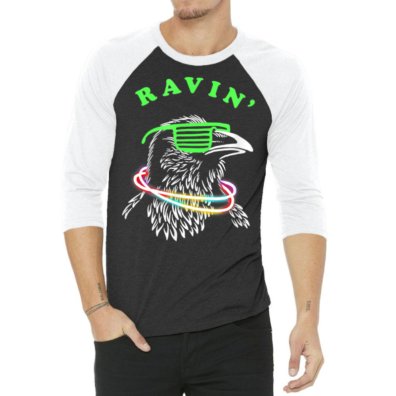 Ravin Raven Rave Party Neon Bird Funny Tee T Shirt 3/4 Sleeve Shirt | Artistshot