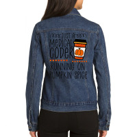 Halloween Fall Pumpkin Spice Medical Coder Coding Ladies Denim Jacket | Artistshot