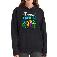 Throw Kindness Around Like Confetti Vintage Hoodie | Artistshot