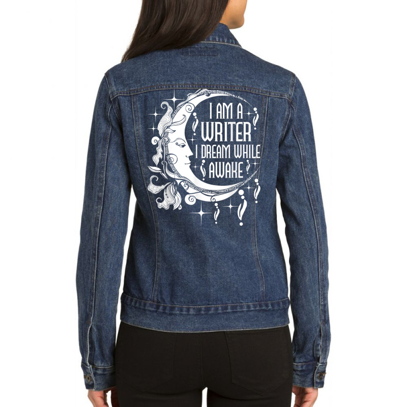 I Am A Writer I Dream While Awake Author Book Novelist Poet T Shirt Ladies Denim Jacket by ruffelbzk | Artistshot