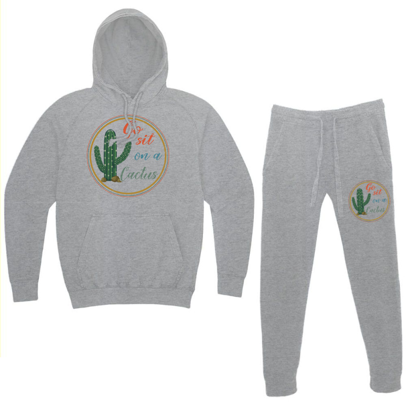 Go Sit On A Cactus Hoodie & Jogger Set | Artistshot