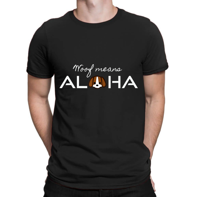 Woof Means Aloha Dog Women Children T-shirt | Artistshot