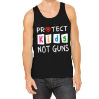 Protect Kids Not Guns Protect Children Stop Gun Violence Tank Top | Artistshot