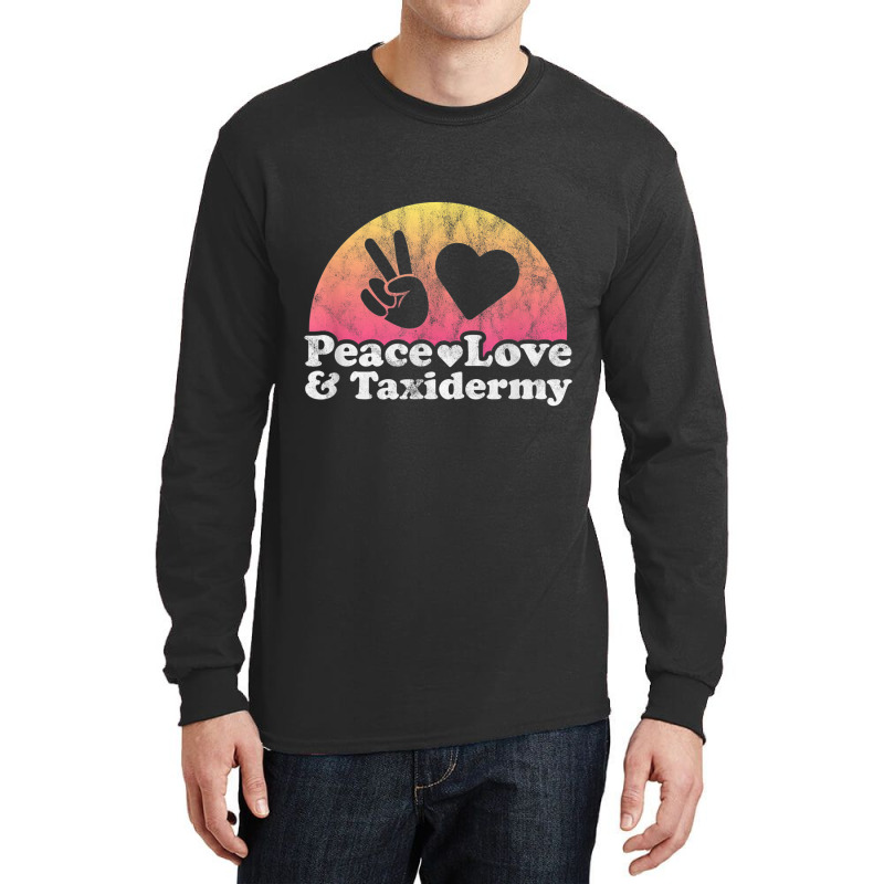 Peace Love And Taxidermy Art Character Long Sleeve Shirts by CaleDesign | Artistshot