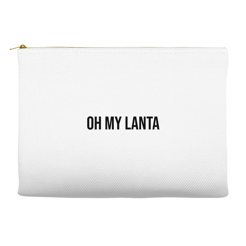 Oh My Lanta  Oh My Lanta Accessory Pouches | Artistshot