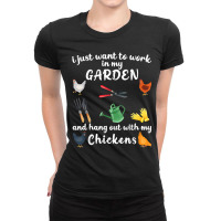 I Just Want To Work In My Garden And Hang Out Chicken Ladies Fitted T-shirt | Artistshot