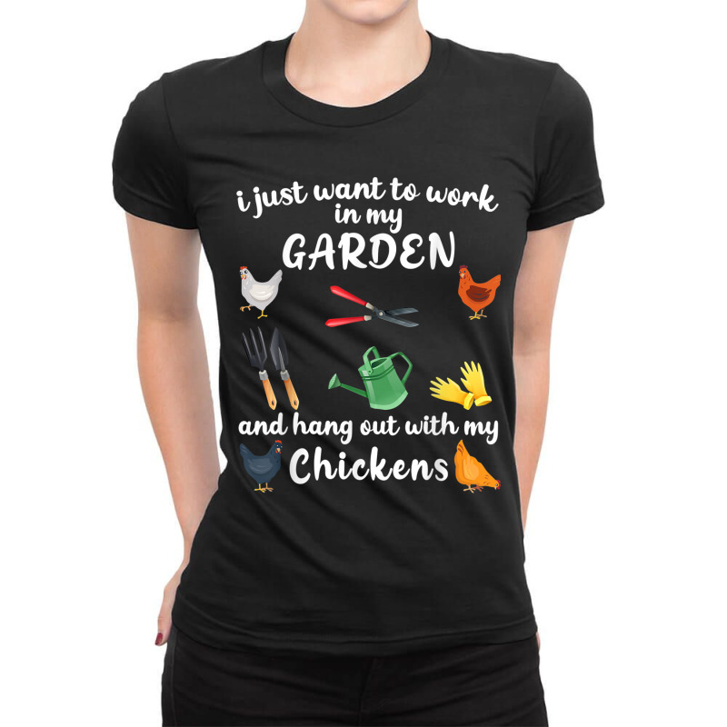 I Just Want To Work In My Garden And Hang Out Chicken Ladies Fitted T-Shirt by MarquesDesign | Artistshot