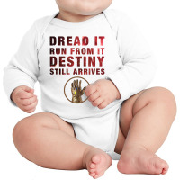 Dread It Run From It Destiny Still Arrives Long Sleeve Baby Bodysuit | Artistshot